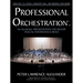 Professional Orchestration Vol 2B: Orchestrating the Melody Within the Woodwinds & Brass