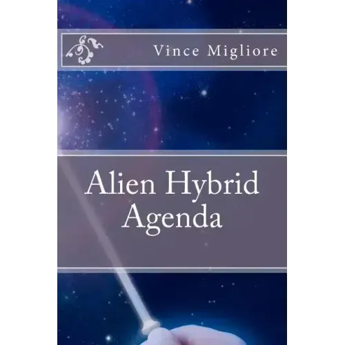 Alien Hybrid Agenda