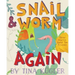 Snail and Worm Again: Three Stories about Two Friends