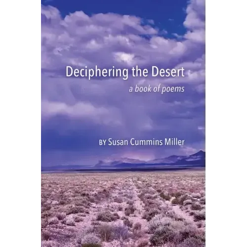Deciphering the Desert: a book of poems