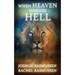 When Heaven Invades Hell