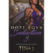 A Dope Boy's Seduction 3