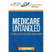Medicare Untangled: A Translation of Healthcare Gobbledygook