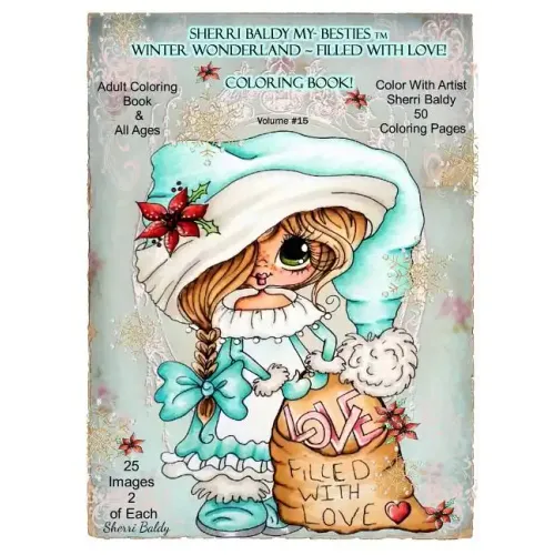 Sherri Baldy My-Besties TM Winter Wonderland Filled With Love Coloring Book: Sherri Baldy Christmas Holiday Coloring Book
