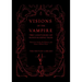 Visions of the Vampire: Two Centuries of Blood-Sucking Tales