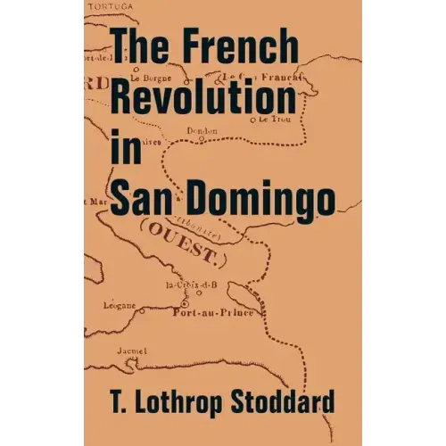 The French Revolution in San Domingo
