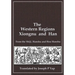 The Western Regions, Xiongnu and Han: From the Shiji, Hanshu and Hou Hanshu