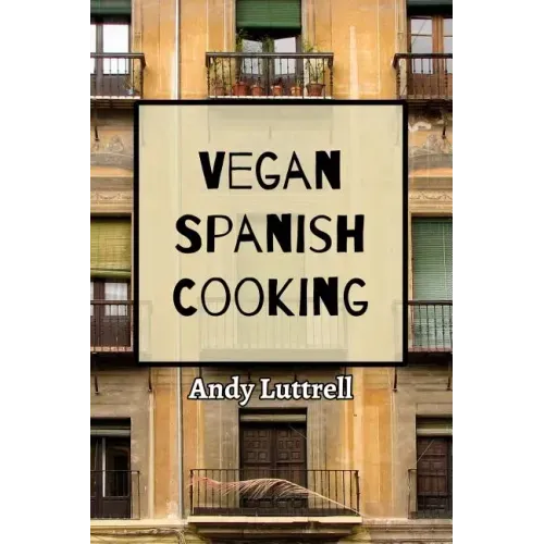 Vegan Spanish Cooking