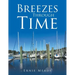Breezes Through Time