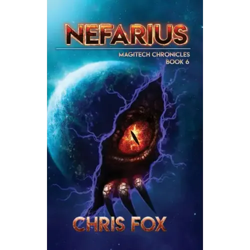 Nefarius: The Magitech Chronicles Book 6