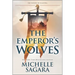 The Emperor's Wolves