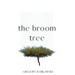 The Broom Tree