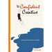 The Confident Creative: Drawing to Free the Hand and Mind