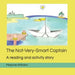 The Not-Very-Smart Captain: A reading and activity story