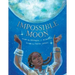 Impossible Moon