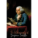 The Autobiography of Benjamin Franklin