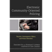 Electronic Community-Oriented Policing: Theories, Contemporary Efforts, and Future Directions