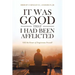 It Was Good That I Had Been Afflicted: Will the Power of Forgiveness Prevail?