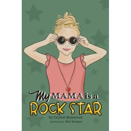 My Mama is a Rock Star