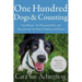 One Hundred Dogs and Counting: One Woman, Ten Thousand Miles, and a Journey Into the Heart of Shelters and Rescues