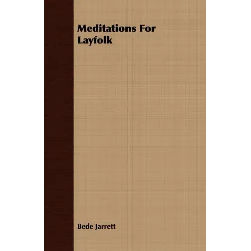 Meditations For Layfolk