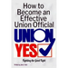 How to Become an Effective Union Official: 2nd Series