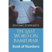 The Last Word on Bamidbar: Book of Numbers