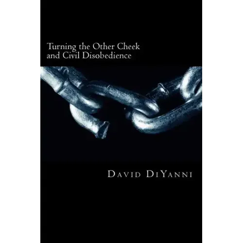 Turning the other cheek and civil disobedience: A Biblical perspective on self-defense and breaking the laws of the land