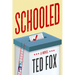 Schooled
