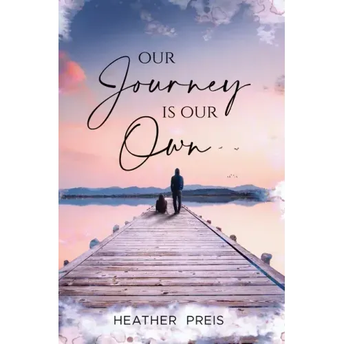 Our Journey Is Our Own