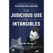 The Judicious Use of Intangibles