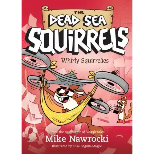 Whirly Squirrelies