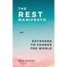 The Rest Manifesto: Savasana To Change The World