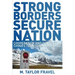 Strong Borders, Secure Nation: Cooperation and Conflict in China's Territorial Disputes