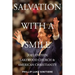 Salvation with a Smile: Joel Osteen, Lakewood Church, and American Christianity