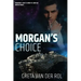 Morgan's Choice