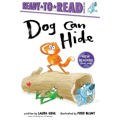 Dog Can Hide: Ready-To-Read Ready-To-Go!