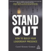 Stand Out: How to Build Your Leadership Presence
