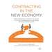 Contracting in the New Economy: Using Relational Contracts to Boost Trust and Collaboration in Strategic Business Relationships