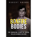 Bonfire Bodies: The Shocking Story of Serial Killer Dennis Nilsen