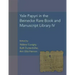 Yale Papyri in the Beinecke Rare Book and Manuscript Library IV: Volume 55