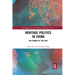 Heritage Politics in China: The Power of the Past