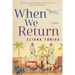 When We Return
