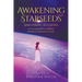 Awakening Starseeds: Shattering Illusions