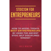 Stoicism for Entrepreneurs: How to Model Todays Best Entrepreneurs by Using the Ancient Stoic Self Disciplined Mindset