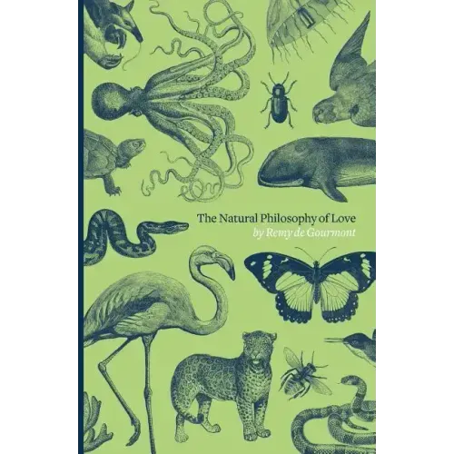 The Natural Philosophy of Love