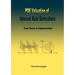 PDE Valuation of Interest Rate Derivatives: From Theory To Implementation