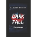 Dark Fall