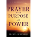 Prayer with Purpose and Power: A 90-Day Devotional