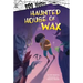 Haunted House of Wax